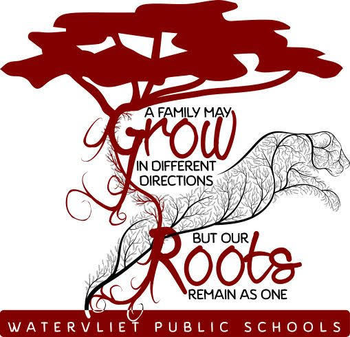 Graphic of a tree with the roots growing to form a Panther.   Text:  A family may Grow in Different Directions But Our Roots Remain as One.  Watervliet Public Schools