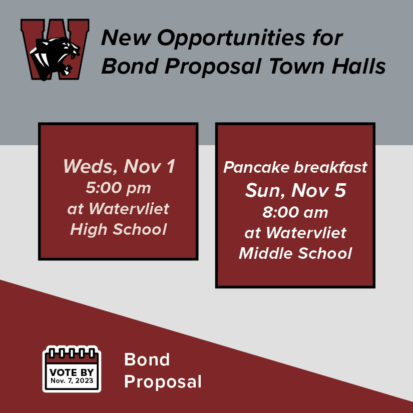 Announcement for Bond Proposal Town Halls November, 5:00 PM at the High School and Pancake breakfast November 5, 8:00 AM at the Middle School
