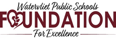 Stylized Text which says "Watervliet Public Schols Foundation for Excellence"