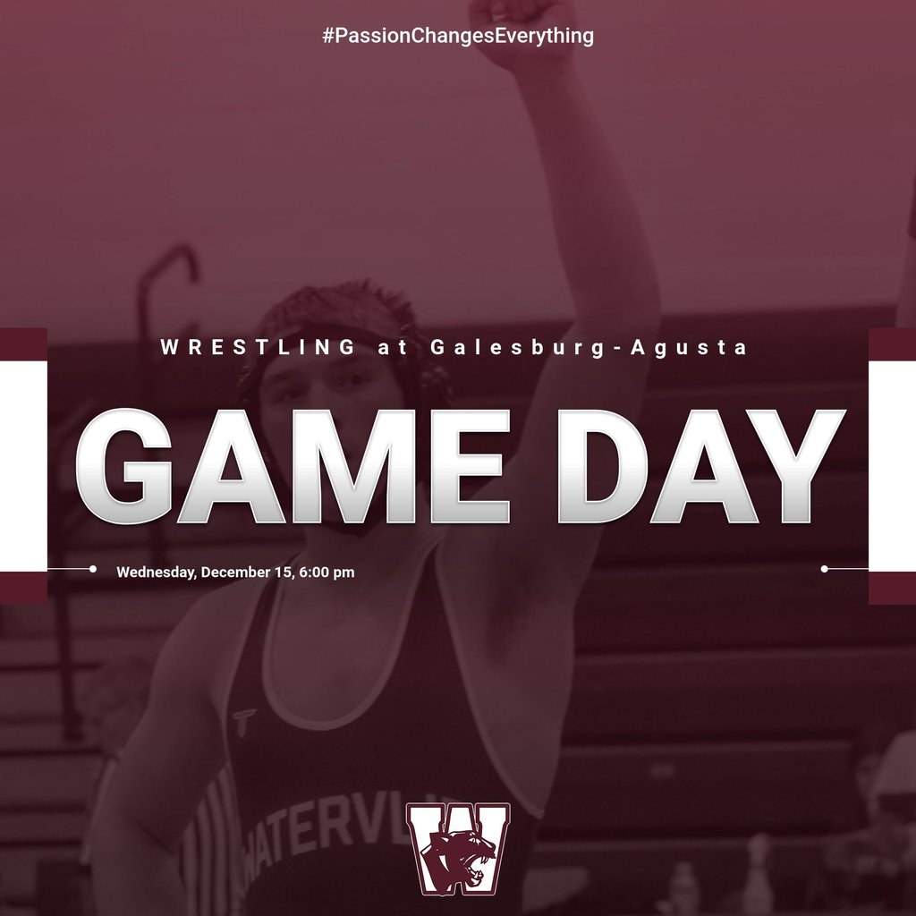Maroon foreground with a photo of a wrestler holding his arm up in victory in the background.  Text:  #Passion Changes Everything.  Wrestling at Galesburg-Augusta.  Game Day. Wednesday, December 15.  6:00 PM