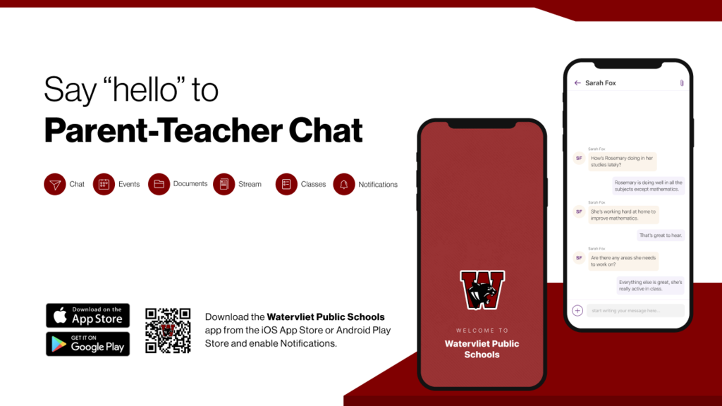 Graphic with cell phones - Say "hello" to Parent-Teacher Chat:  chat, events, documents, stream, classes, notifications.  Download the WPS app form the iOS App Store or Andrioid Play Store and enable notifications.